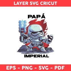 Papa Imperial Svg, Papa Svg, Storm Trooper Svg, Baby Yoda Svg, Yoda Svg, Star Wars Svg, Father's  Day Svg - Digital File