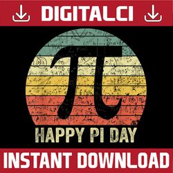 Retro Vintage Happy Pi Day Math Teacher Students Kids 3.14 Pi Day, Funny Pi Day, Math 14th PNG Sublimation