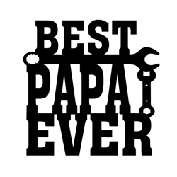 Best Papa Ever Svg, Fathers Day Svg, Best Papa Svg, Papa Svg, Grandfather Svg, Best Grandfather Svg, Grandpa Svg, Best G