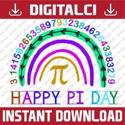 Happy Pi Day 3.14 March 14 Rainbow Teacher Happy Pi Day 3.14 Pi Day, Funny Pi Day, Math 14th PNG Sublimation