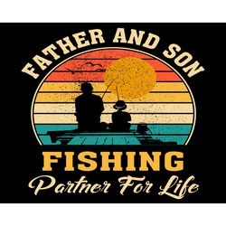 Father And Son Fishing Partner For Life Svg, Fathers Day Svg, Father And Son Svg, Fishing Svg, Partner For Life Svg, Fat