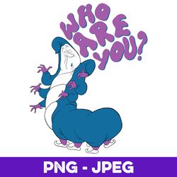 Disney Alice In Wonderland Caterpillar Who Are You V1 , PNG Design, PNG Instant Download