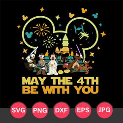 May The 4th Be With You Svg, Disney Star Wars Svg, Star Wars Svg, Png Dxf Eps Digital File