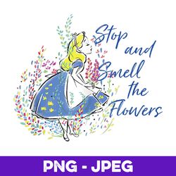 Disney Alice In Wonderland Stop And Smell The Flowers V2 , PNG Design, PNG Instant Download