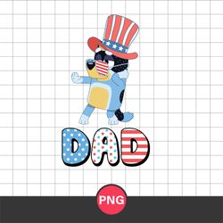Bandit Dad 4th Of July Png, 4th Of July Png, Bluey 4th Of July Png, Bluey Png, Patriotic Png Digital File