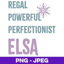 Disney Frozen 2 Elsa Regal Powerful Perfectionist V1 , PNG Design, PNG Instant Download