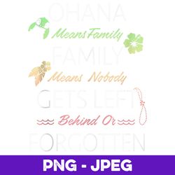 Disney Lilo & Stitch Ohana Means Family Quote V2 , PNG Design, PNG Instant Download