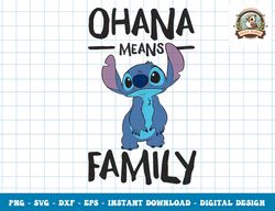 Disney Lilo & Stitch Ohana Fam png, sublimation,dxf,svg,eps