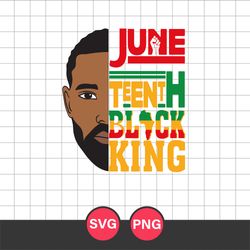 Juneteenth Black King Svg, Black History Svg, Juneteenth Svg, Black Power Svg, Png Digital File