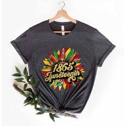 Floral Colorful 1865 Juneteenth T-Shirt, Juneteenth Shirt, Juneteenth Gift, Black Lives Matter Shirt, Black History