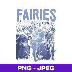 Disney Peter Pan Tinker Bell Believe In Fairies V1 , PNG Design, PNG Instant Download