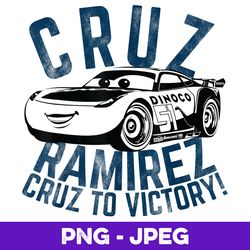 Disney Pixar Cars 3 Cruz Ramirez To Victory Graphic V4 , PNG Design, PNG Instant Download
