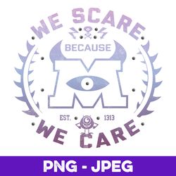 Disney Pixar Monsters Inc. We Scare Because We Care Logo V1 , PNG Design, PNG Instant Download