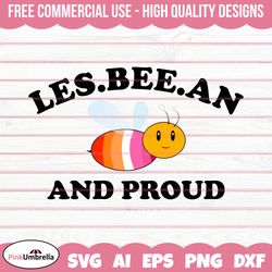 Lesbeeian and Proud Funny Bee svg, Human Rights Svg, LGBTQ Svg, Gay Pride Svg, Pride Ally Png, Equality Svg, LGBTQ Pride