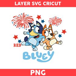 Red White Bluey Png, Bluey Happy USA Png, 4th Of July Png, Bluey And Bingo Png, Bluey Patriotic Png - Digital File