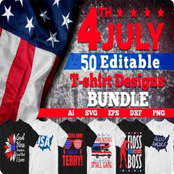 4th of July 50 Editable T-shirt Designs Bundle
