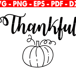 Thankful Svg, Thankful Script Svg, Happy Halloween Svg, Funny Shirt Svg, Baby Svg, Cut File For Cricut, Silhouette