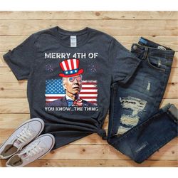 Biden Confused Merry 4th Of You Know Funny Shirt, 4th Of July Biden Shirt, American Patriot Gifts, Biden Dazed 4th Of Ju