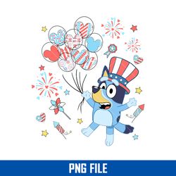 Bluey Happy 4th Of July Png, 4th Of July Png, Bluey 4th Of July Png, Bluey Png, Patriotic Png Digital File