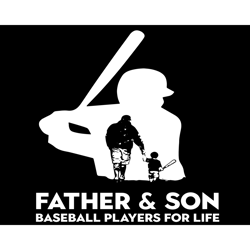 Father And Son Baseball Players For Life Svg, Fathers Day Svg, Baseball Father Svg, Baseball Son Svg, Baseball Players S