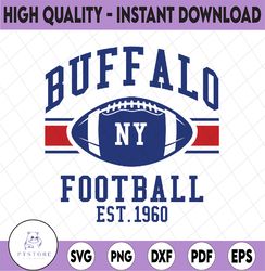 Buffalo Football Est 1960 Svg, Sport Svg, Football Svg, NFL Svg, Buffalo Bills Svg, Buffalo Bills NFL, Bills Football Te