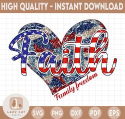 4th Of July Christian Faith Heart Png Independence Day png, Faith Family Freedom Heart American Flag png, 4th Of July