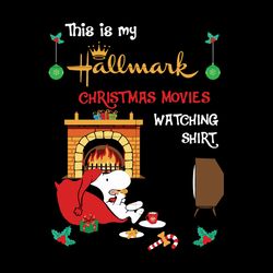 This is my hallmark christmas movies watching shirt svg, christmas svg,  silhouette svg fies