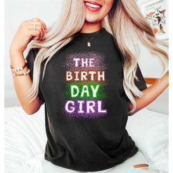 The Birthday Girl Shirt, Watercolor Birthday Shirt, Birthday Girl Gifts, Birthday Girl Crewneck, Birthday Party Favor, M