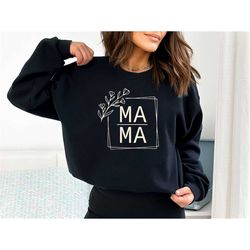 Minimalist Flowers Mama Sweatshirt, New Mom Gift, Boho Pregnancy Announcement T-Shirt, Simple Graphic Mama Hoodie, Mothe