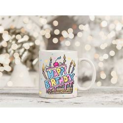 happy birthday coffee mug, cute birthday gift cup, birthday cake ceramic coffee mug, birthday candles cup, birthday gift