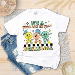 it's a good day to play pickleball shirt, pickleball gifts, pickleball shirt retro, pickleball player shirt, paddle spor