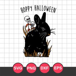 Hoppy Halloween Svg, Bunny Halloween Svg, Halloween Svg, Png Dxf Eps Digital File