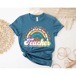 Teacher Rainbow Shirt,Inspirational Teacher Shirts,Teach love,Back To School Shirt,First Grade Teacher Shirts,Teacher Ap