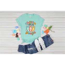 Chillin With My Peeps T-Shirts, Colorful Easter Shirt, Happy Easter Family  Shirt, Cute Easter Shirt, Gift For Easter Da