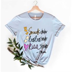Snack Dealer Shirt, Boo Boo Healer Shirt, Kiss Stealer Shirt, Funny Mom Shirt, Snack Dealer Mom Shirt, Boo Boo Mom Shirt