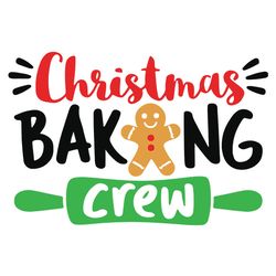 Christmas Baking Crew Svg, Christmas Svg, Funny Holiday Svg, Baking Team Svg,  silhouette svg fies