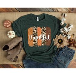 Thankful T Shirt Thankful Shirt Thanksgiving T Shirt Fall T Shirt Autumn T Shirt Leopard Thanksgiving Top Thankful Top F