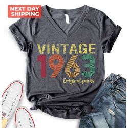 60th Birthday Woman, 60th Birthday Shirt, Vintage 1963 Original Parts Shirt, 60th Birthday Gift For Women, 60th Birthday
