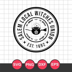Salem Local Witches Union 1692 Svg, Halloween Svg, Png Dxf Eps Digital File