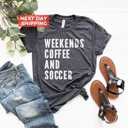 Soccer Shirt, Sport Soccer Dad Shirt, Game Day Shirt, Sport Shirt, Holiday Shirt, Soccer Gift, Fathers Day Shirt, Coffee