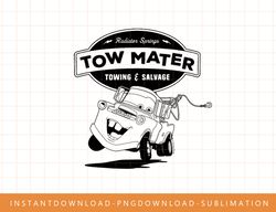 Disney Pixar - Cars Tow Mater Towing & Salvage png, sublimate, digital print