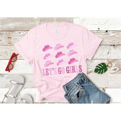 Let's Go Girls T-Shirt, Girls Trip Shirts, Bachelorette Party Tee, Girls Group Matching Shirt, Girls Party Shirts