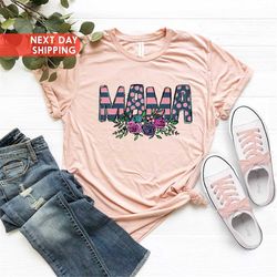 Mama Floral Shirt, Mama Shirt, Floral Shirt, Gift For Mama, Cute Mama Shirt, Mom Birthday Gift, Mother's Day Shirt, Moth