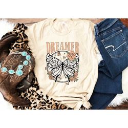 Dreamer Butterfly Shirt, Dreamer Shirt, Butterfly Tee for Women, Vintage 90s Shirt, Boho Tees, Spring Shirts