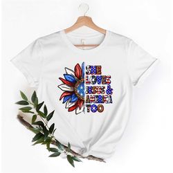 She Loves Jesus and America Too Shirt, American Flag Sunflower Shirt, Gift For American, Freedom Shirt, Independence Day