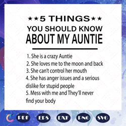 5 things you should know about my auntie, auntie svg, auntie gift, wife gift, auntie wife, auntie wife svg, auntie