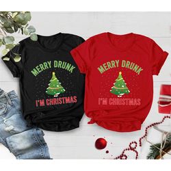Merry Drunk I'm Christmas T-shirt, Funny Christmas Shirt, Christmas Shirt, Christmas Gift, Xmas Party Tee,Holiday Shirt,