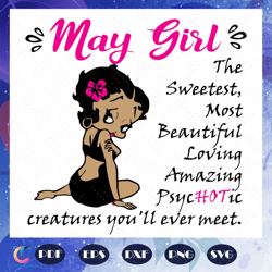 May Girl Svg, Girl Born In May Svg, Queens Born In May Svg, black girl shirt, girl gift, black women, BirthdayFor S
