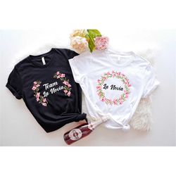 La Novia Shirt, La Novia Team, Spanish Bachelorette Shirts, Latina Bride Shirt, Despedida De Soltera, Mexican Bride Shir