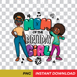 Karma's World - Mom of the Birthday Girl PNG Digital Instant Download